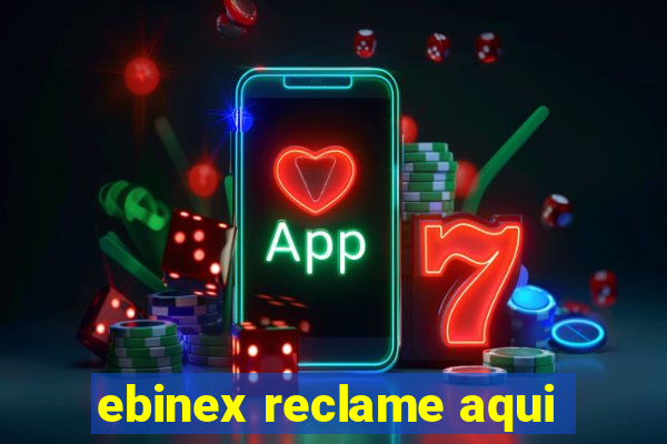 ebinex reclame aqui